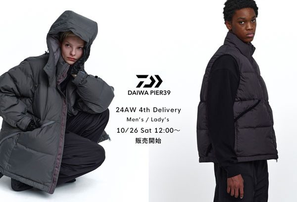 〈 告知 〉24AW DAIWA PIER 39 4th Delivery 10/26 12時〜販売開始