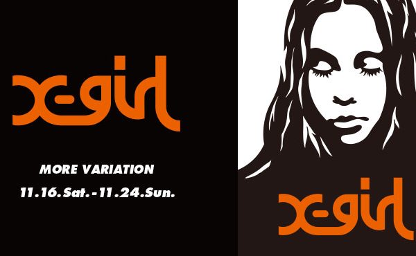 〈 POP-UP SHOP 〉X-girl MORE variation